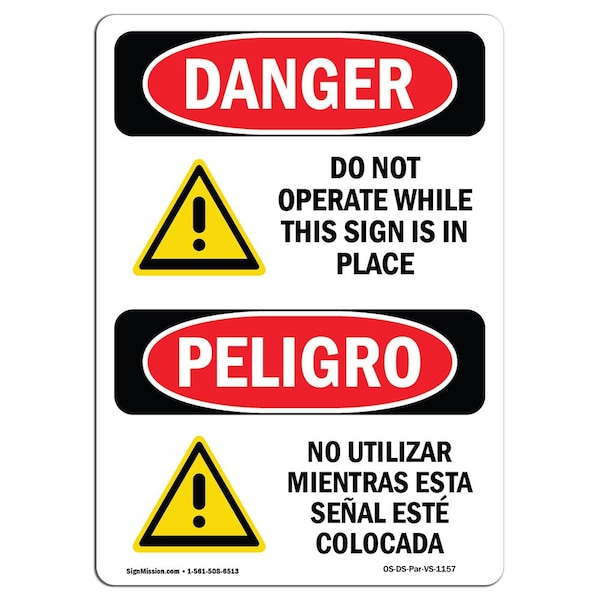 Safety Sign, OSHA Danger, 24" Height, Aluminum, Do Not Operate While This, Bilingual Spanish